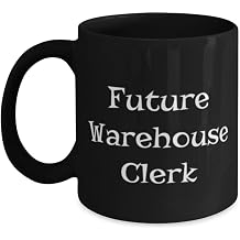 Sarcasm Warehouse clerk 11oz 15oz Mug, Future Warehouse Clerk, For Coworkers, Present From Colleagues, Cup For Warehouse clerk
