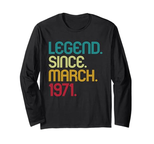 Legend Since March 1971 Vintage March 1971 Retro Men Women Long Sleeve T-Shirt