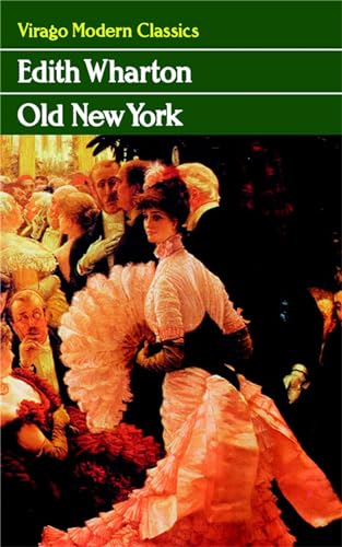 Old New York (Virago Modern Classics)
