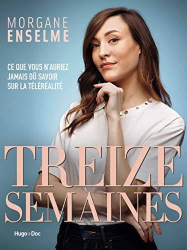 Treize semaines Livre eBook France