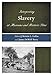 Interpreting Slavery at Museums and Historic Sites (Interpreting History)