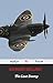 The Last Enemy by Richard Hillary: A World War Two Memoir by a Spitfire Pilot