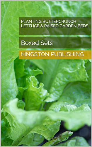 Planting Fresh Buttercrunch Lettuce & Raised Garden Beds: Boxed Sets (Eco-Friendly Gardens)