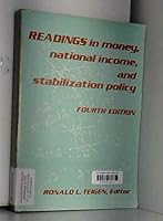 Readings in Money, National Income, and Stabilization Policy (The Irwin Series in Economics) 0256020310 Book Cover