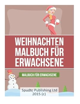 Weihnachten Malbuch f?r Erwachsene: Malbuch f?r Erwachsene