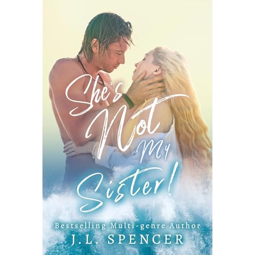 She&amp;rsquo;s Not My Sister by J.L. Spencer episode artwork