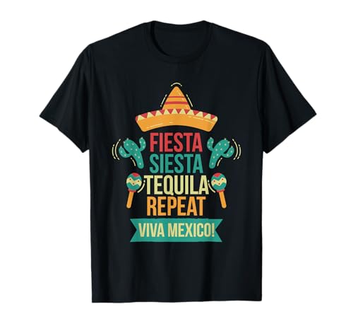 | FIESTA SIESTA TEQUILA Repetir | VIVA MÉXICO Camiseta