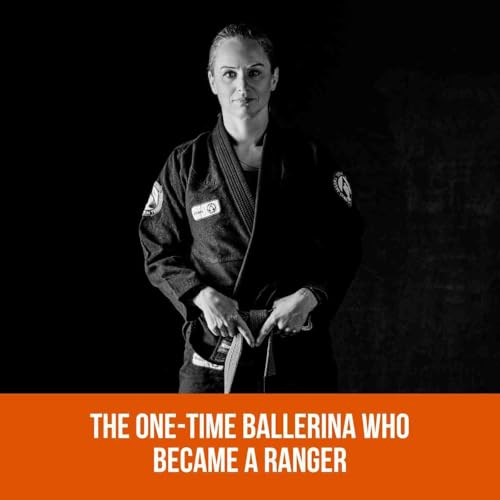 The One -Time Ballerina Who Became a Ranger Podcast Por  arte de portada