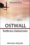 ostwall 1 lippstadt  OSTWALL: Kathrins Geheimnis