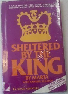Paperback Sheltered by the King Book