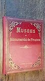  Musées et monuments de France revue mensuelle d\'art ancien et moderne