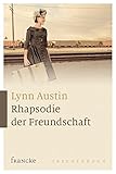 Rhapsodie der Freundschaft Rhapsodie der Freundschaft