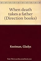 When death takes a father (Direction books) 0801053412 Book Cover