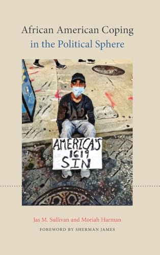 African American Coping in the Political Sphere (African American Studies)
