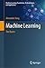 Machine Learning: The Basics (Machine Learning: Foundations, Methodologies, and Applications)