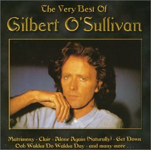Very Best of Gilbert O'Sullivan by O'Sullivan,Gilbert (2003-12-02)
