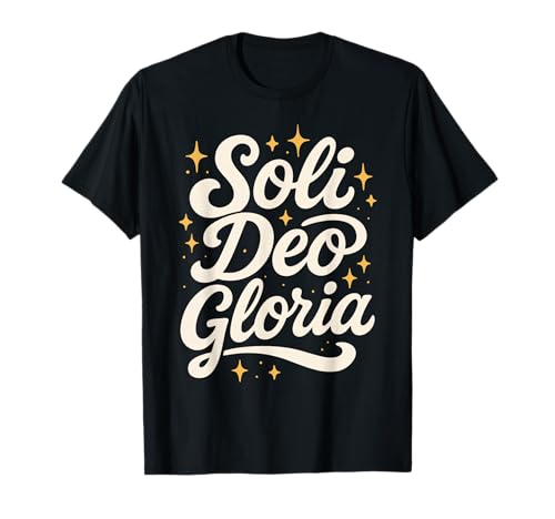 Soli Deo Gloria Reformed Christian Theology Design T-Shirt