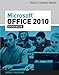 Microsoft Office 2010 Workbook (Shelly Cashman Series)