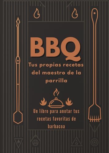 Diario de Recetas BBQ – Tus Propias Recetas del Maestro