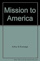 Mission to America: A century and a quarter of Southern Baptist home missions 080546526X Book Cover