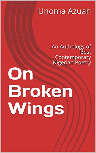Cover of On Broken Wings: An Anthology of Best Contemporary Nigerian Poetry