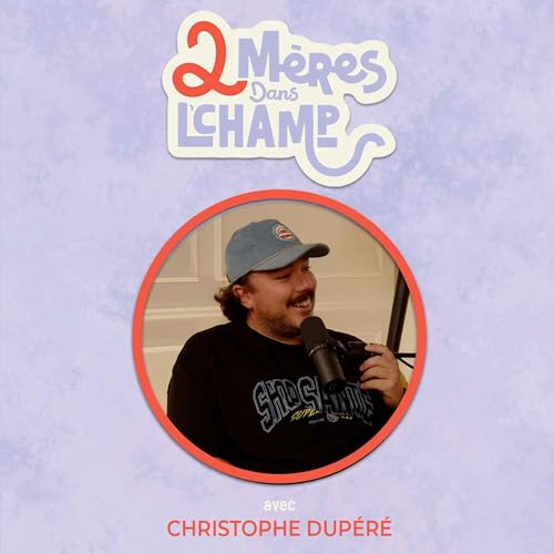 Saison 1 - &Eacute;pisode 7 - La comp&eacute;tition dans la fratrie avec Christophe Dup&eacute;r&eacute;