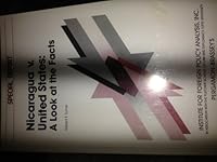 Nicaragua V. United States: A Look at the Facts : Special Report, 1987 (Special Report (Institute for Foreign Policy Analysis).) 0080344992 Book Cover