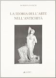 altre foto su richiesta La teoria dell\'arte nell\'antichità