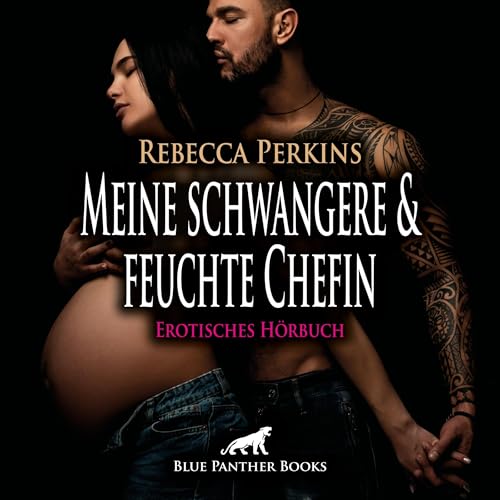 Couverture de Meine schwangere und feuchte Chefin