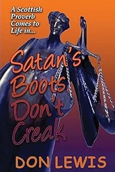 Paperback Satan's Boots Don't Creak Book