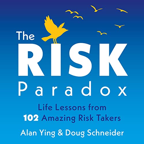 The Risk Paradox by Alan Ying, Doug Schneider episode artwork