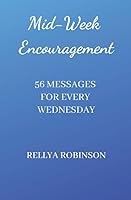Mid-Week Encouragement 1693416999 Book Cover