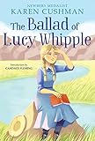 The Ballad of Lucy Whipple