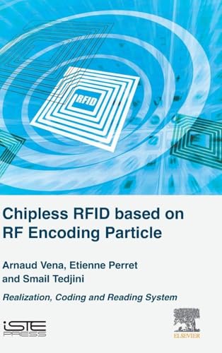 Chipless Rfid Based on Rf Encoding Particle: Realization, Coding and Reading System view 2