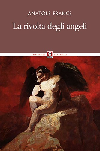 La rivolta degli angeli La rivolta degli angeli