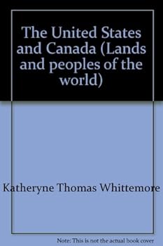 Hardcover The United States and Canada (Lands and peoples of the world) Book
