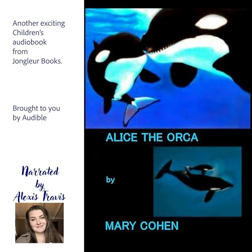 Alice the Orca by Mary Cohen episode artwork
