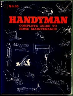 Paperback Handyman Complete Guide to Home Maintinance Book