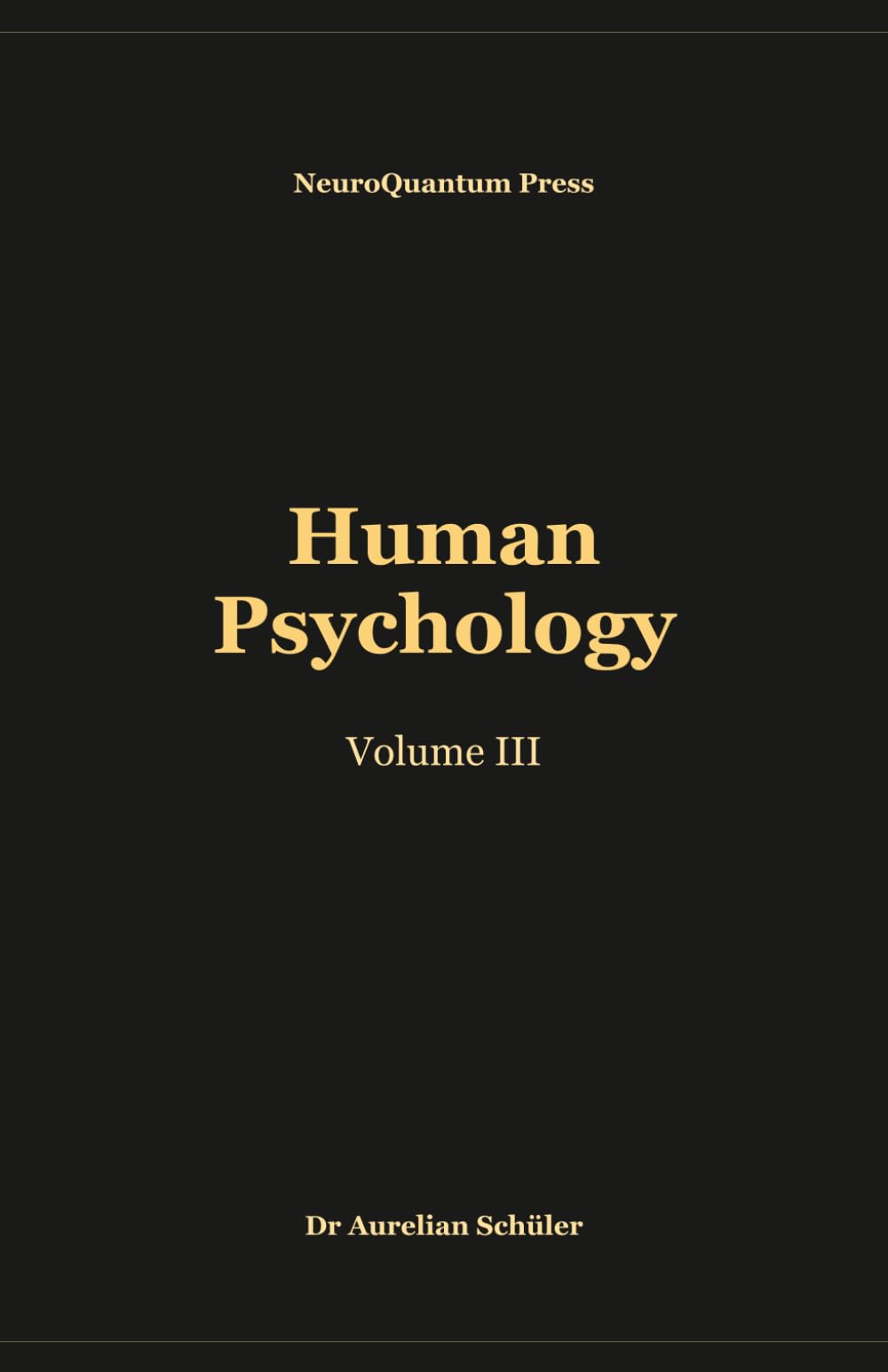 Human Psychology: Volume III: 3