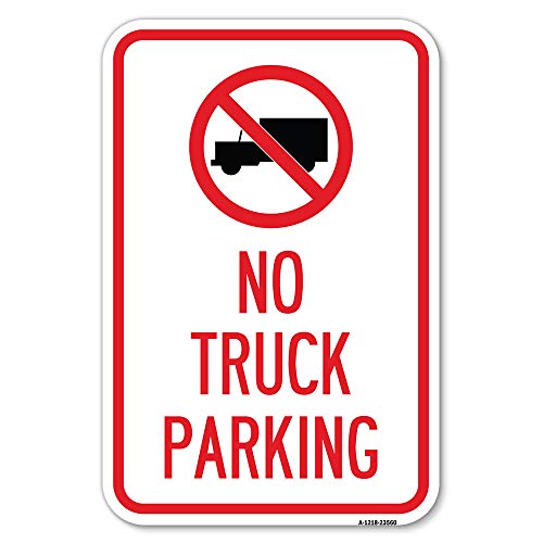 No Truck Sign No Truck Parking (With Symbol) | 12' X 18' Heavy-Gauge Aluminum Rust Proof Parking Sign | Protect Your Business & Municipality | Made in The USA