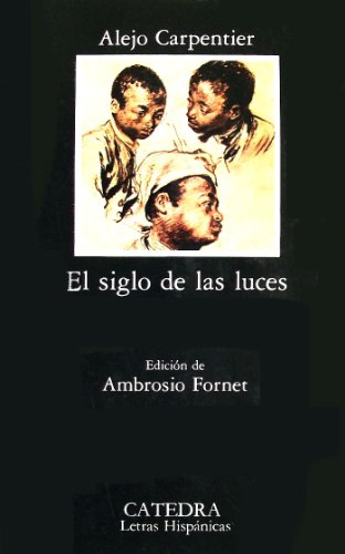 El Siglo De Las Luces (Obras Maestras De LA Lit... [Spanish] 8437605504 Book Cover