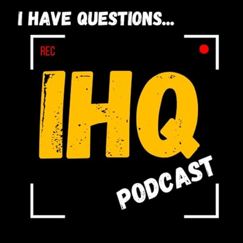 I Have Questions Podcast Podcast Por I Have Questions Podcast arte de portada