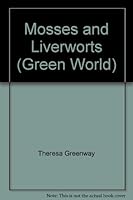 Mosses and Liverworts 0811427382 Book Cover