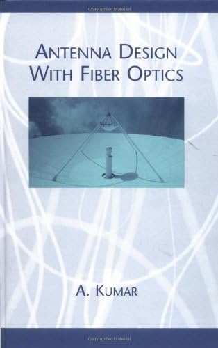 Antenna Design with Fiber Optics