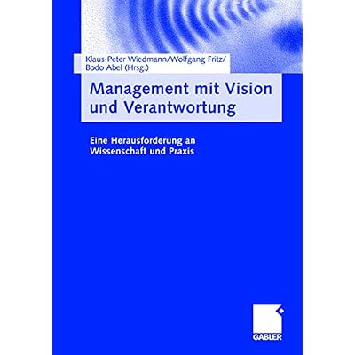 Management mit Vision und Verantwortung