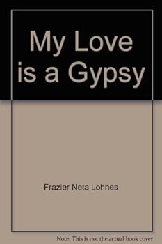 Hardcover My Love is a Gypsy Book