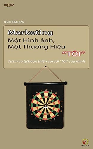Marketing mot Hinh anh, mot Thuong hieu "TOI": Tu tin va Tu Hoan thien voi cai "TOI" cua mnh
