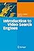 Introduction to Video Search Engines