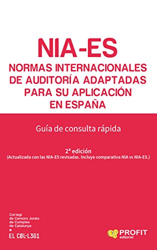 Normas Internacionales de Auditoría adaptadas para su aplicación en España: Guía de consulta rápida (Spanish Edition)