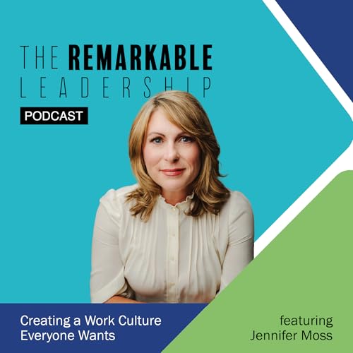 Creating a Work Culture Everyone Wants with Jennifer Moss cover art